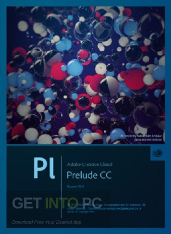 Adobe Prelude CC 2017 Free Download