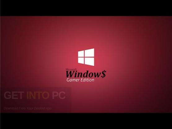 Windows 10 Gamer Edition Pro Lite ISO Free Download