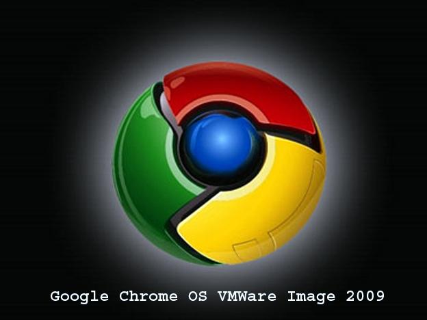 Google-Chrome-OS-VMWare-Image-2009-Free-Download_1