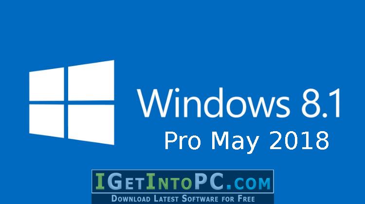 Windows 8.1 Pro May 2018 Free Download