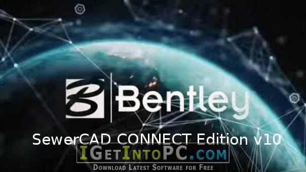 Bentley SewerCAD CONNECT Edition v10 Free Download