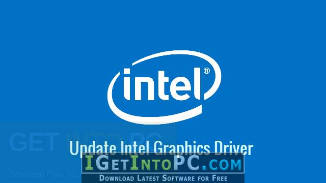 Download Intel Graphics Driver for Windows 10