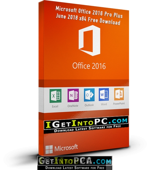 Microsoft Office 2016 Pro Plus June 2018 x64 Free Download