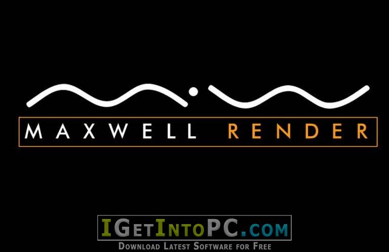 Download NextLimit Maxwell Render Software Pack for Windows