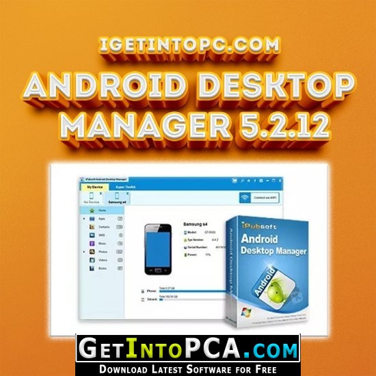 IPubsoft Android Desktop Manager 5.2.12 Free Download