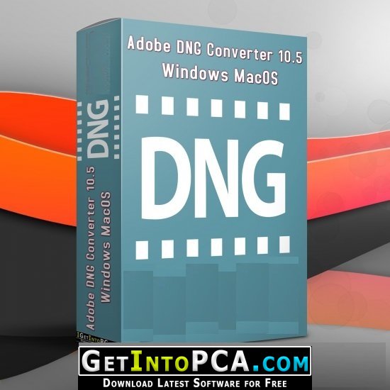 Adobe DNG Converter 10.5 Windows MacOS Free Download