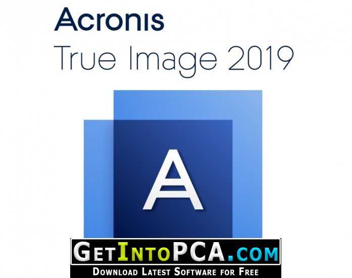 Acronis True Image 2019 Build 14110 with Bootable ISO Free Download