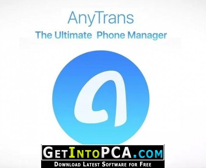 AnyTrans for Android and iOS Free Download