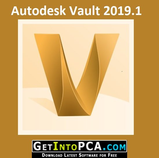 Autodesk Vault 2019.1 All Products Free Download