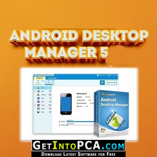 iPubsoft Android Desktop Manager 5.2.18 Free Download