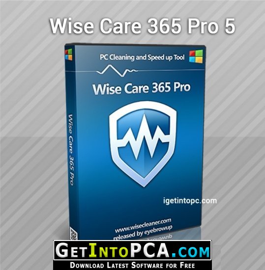 Wise Care 365 Pro 5.1.4 Build 504 + Portable Free Download