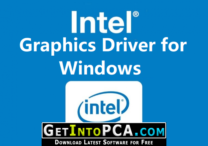 Intel Graphics Driver for Windows 10 25.20.100.6326 Free Download