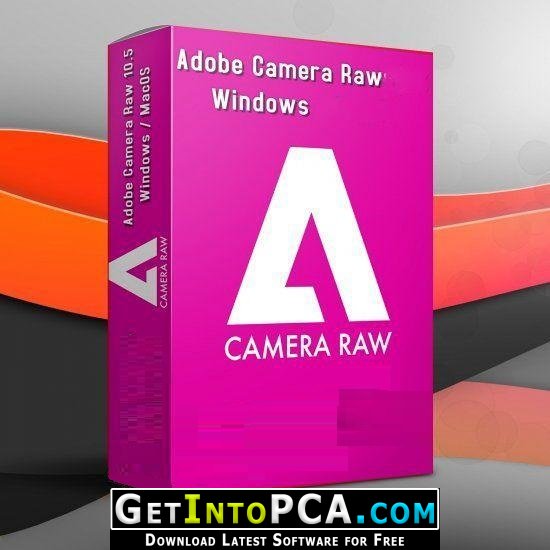 Adobe Camera Raw 11.3 Free Download Windows and MacOS