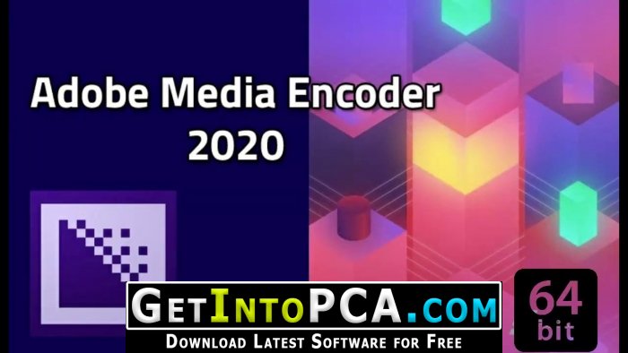 Adobe Media Encoder CC 2020 Free Download macOS