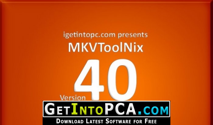 MKVToolNix 40 Free Download Windows and MacOS