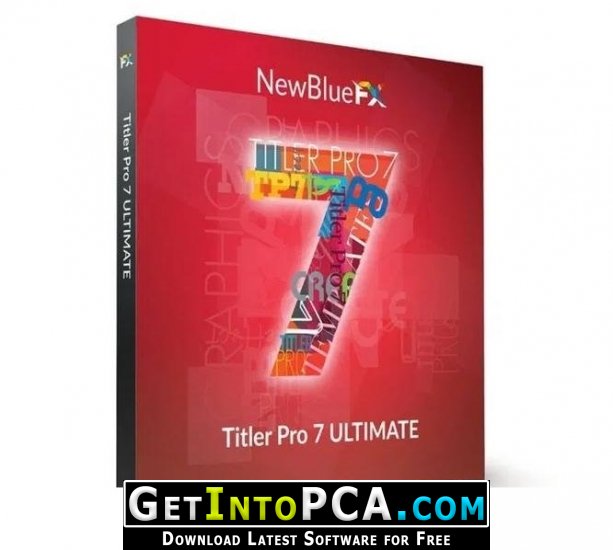 NewBlueFX Titler Pro 7 Ultimate Free Download