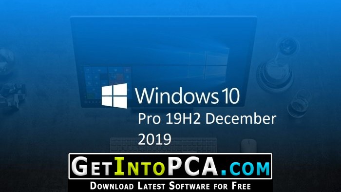 Windows 10 Pro 19H2 December 2019 Free Download