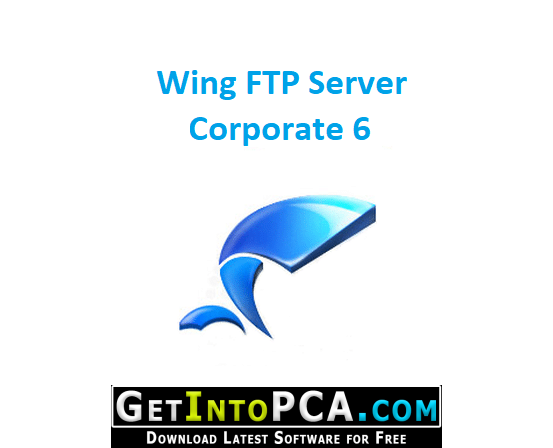 Wing FTP Server Corporate 6.2.3 Free Download