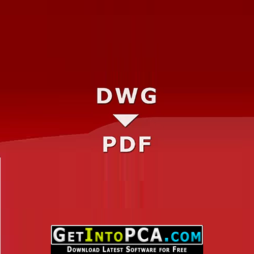 Any DWG to PDF Converter Pro 2020 Free Download