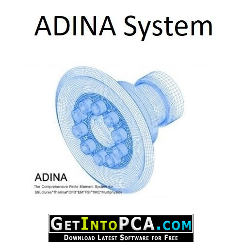 ADINA System 9.6.0 Free Download