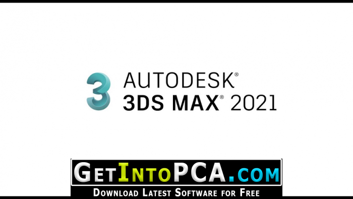 Autodesk 3ds Max 2021.2 Free Download