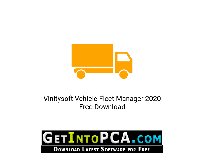 Vinitysoft Vehicle Fleet Manager 2020 Free Download