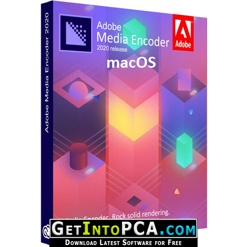 Adobe Media Encoder 2020 14.6 Free Download macOS