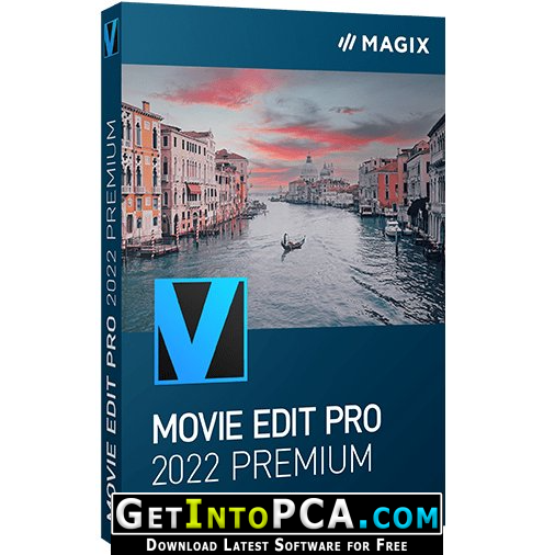 MAGIX Movie Edit Pro 2022 Premium Free Download