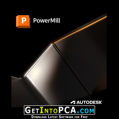 Autodesk PowerMill Ultimate 2023 Free Download