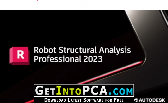 Autodesk Robot Structural Analysis Professional 2023 Free Download