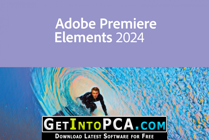 Adobe Premiere Elements 2024 Free Download